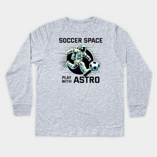 Play with Astro - Soccer Kids Long Sleeve T-Shirt